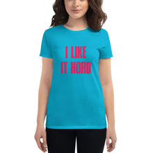 Load image into Gallery viewer, Women's "I Like it HORD" short sleeve t-shirt