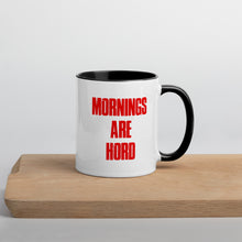 Load image into Gallery viewer, HJ Mornings Are Hord Mug
