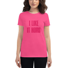 Load image into Gallery viewer, Women's "I Like it HORD" short sleeve t-shirt

